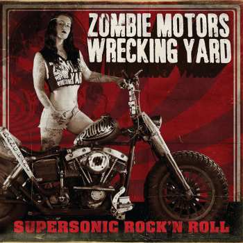 Album Zombie Motors Wrecking Yard: Supersonic Rock'N Roll