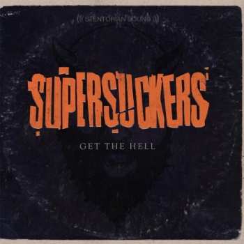 LP/CD Supersuckers: Get The Hell 292286