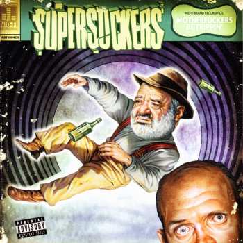 Album Supersuckers: Motherfuckers Be Trippin'