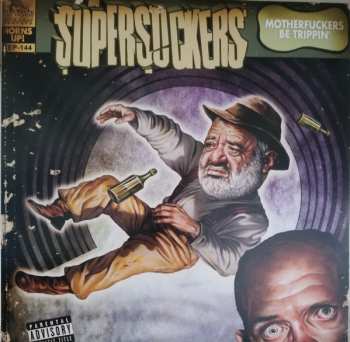 LP Supersuckers: Motherfuckers Be Trippin' LTD | CLR 337906