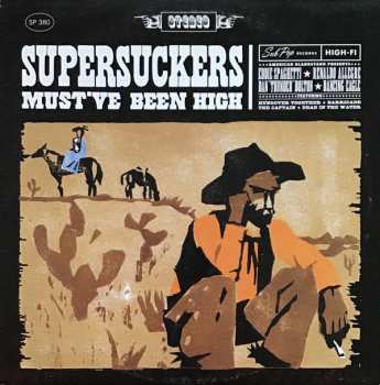 Album Supersuckers: Must've Been High
