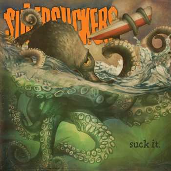 Album Supersuckers: Suck It.