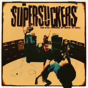 Album Supersuckers: The Evil Powers Of Rock 'n' Roll