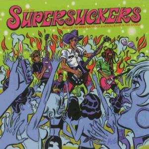 Album Supersuckers: The Greatest Rock And Roll Band In The World