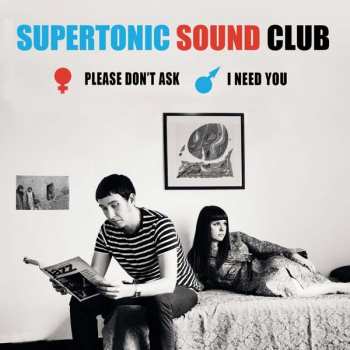 Album Supertonic Sound Club: Please Don't Ask / I Need You