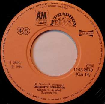 SP Supertramp: The Logical Song (Logická Píseň) / Goodbye Stranger (Sbohem, Cizinče)