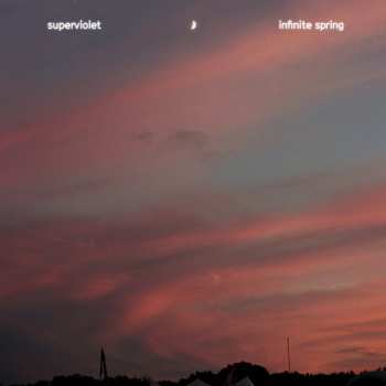 Album superviolet: Infinite Spring