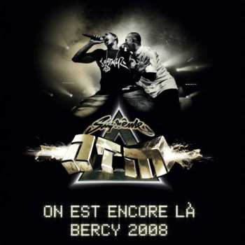 Album Suprême NTM: On Est Encore Là: Bercy 2008