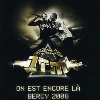 CD Suprême NTM: On Est Encore Là: Bercy 2008 491950