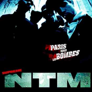 Suprême NTM: Paris Sous Les Bombes