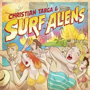 Album Surf Aliens: 7-christian Targa & Surf Aliens