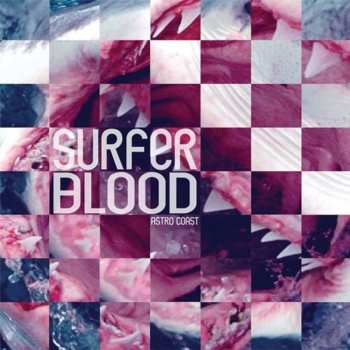CD Surfer Blood: Astro Coast