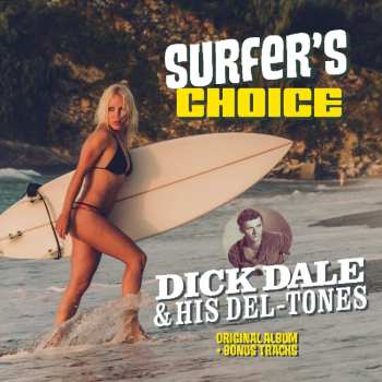 Album Dick Dale & His Del-Tones: Surfers' Choice