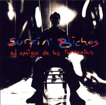 Album Surfin' Bichos: El Amigo De Las Tormentas
