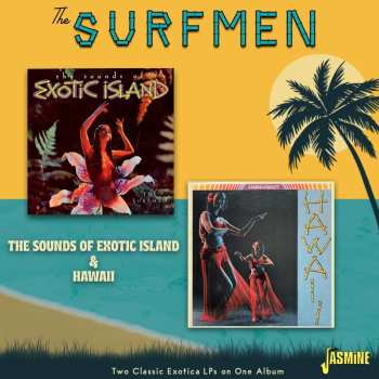 Album Surfmen: Sounds Of Exotic Island & Hawaii