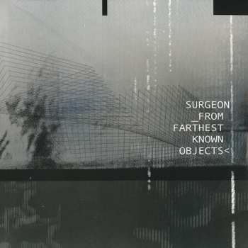 Album Surgeon: From Farthest Known Objects