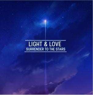 Album Light & Love: Surrender To The Stars