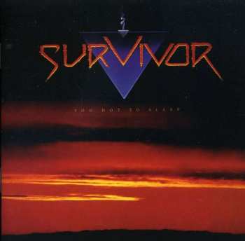 Album Survivor: Too Hot To Sleep