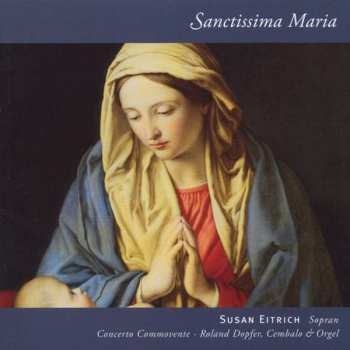 Album Susan Eitrich: Sanctissima Maria