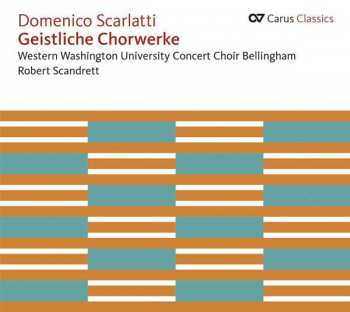Album Susan Erickson: Domenico Scarlatti - Geistliche Chorwerke
