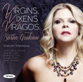 Album Susan Graham: Virgins, Vixens & Viragos