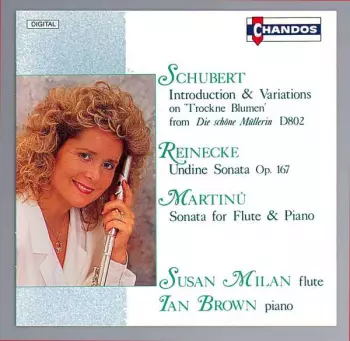 Susan Milan: Schubert.Reinecke.Martinu