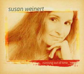 Album Susan Weinert: Running Out Of Time