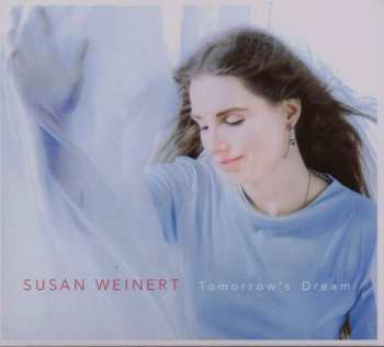 Album Susan Weinert: Tomorrow's Dream