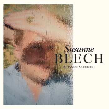 Album Susanne Blech: Die Innere Sicherheit