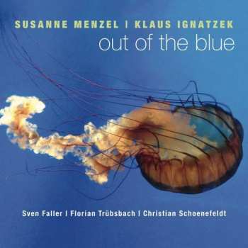 Album Susanne Menzel & Klaus Ignatzek: Out Of The Blue