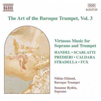 Album Susanne Rydén: The Art of the Baroque Trumpet, Vol. 3