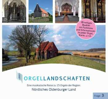 Album Susanne van Soldt: Orgellandschaften Vol.3