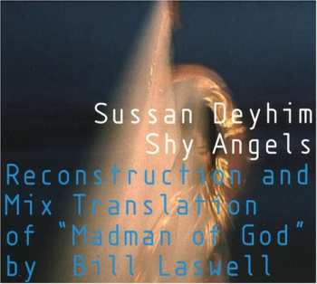 Album Bill Laswell: Shy Angels