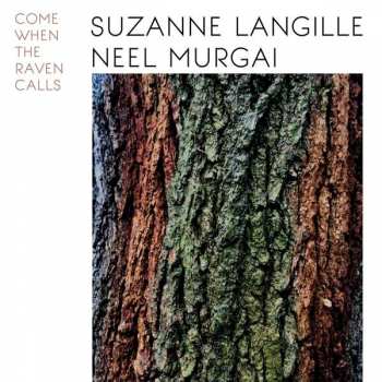 Album Suzanne Langille: Come When The Raven Calls