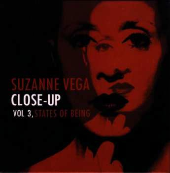 Album Suzanne Vega: Close-Up Vol 3, States Of Being