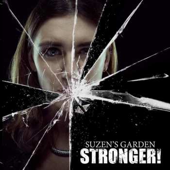 Album Suzen's Garden: Stronger!