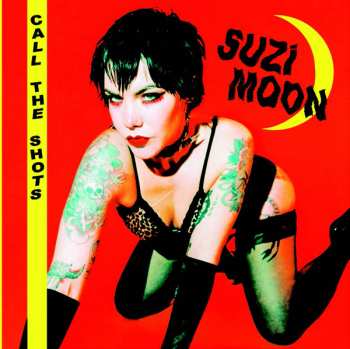 Album Suzi Moon: Call The Shots