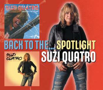 Album Suzi Quatro: Back To The... Spotlight