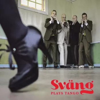 Sväng: Plays Tango 