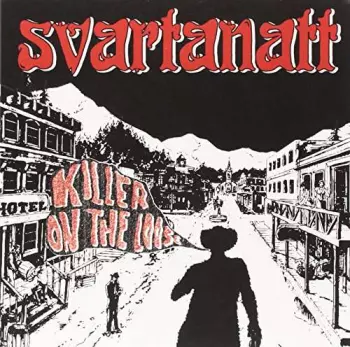 Svartanatt: Killer On The Loose