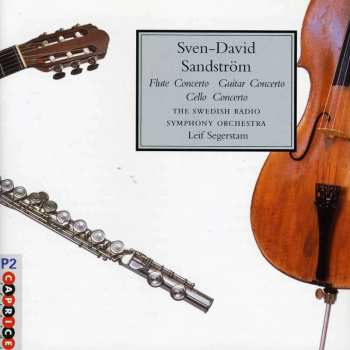 CD Sven-David Sandström: Flute Concerto / Guitar Concerto / Cello Concerto 525076
