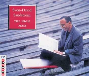 Album Sven-David Sandström: The High Mass