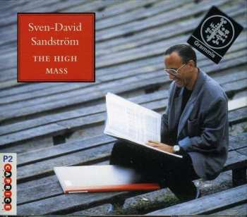 2CD Sven-David Sandström: The High Mass 385582