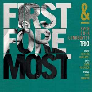 CD Sven Erik Lundeqvist Trio: First & Foremost DIGI 534013