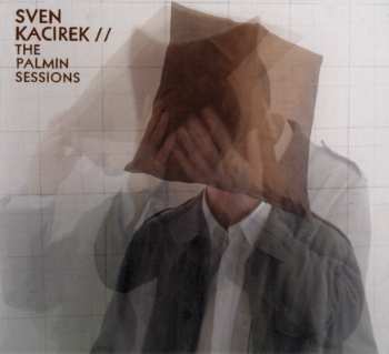 Album Sven Kacirek: The Palmin Sessions