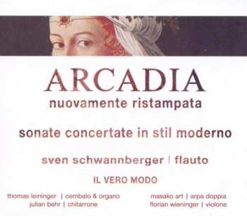 Album Sven Schwannberger: Aracadia - Sonate Concertate In Stil Moderno