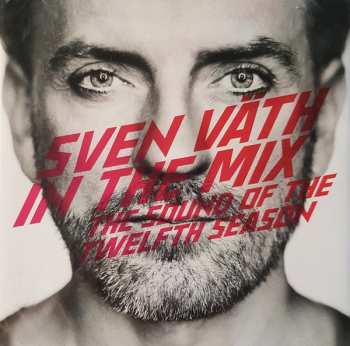 Sven Väth: In The Mix (The Sound Of The 12th Season)