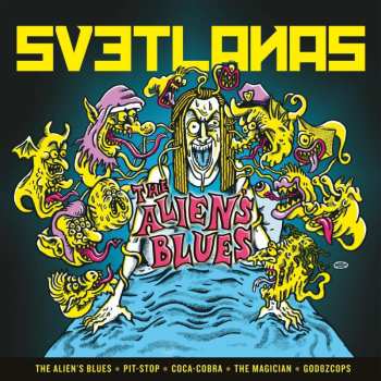 LP Svetlanas: The Alien´s Blues 513660
