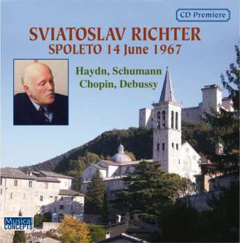 Album Sviatoslav Richter: Richter À Spoleto / Teatro Nuovo 14 Juillet 1967