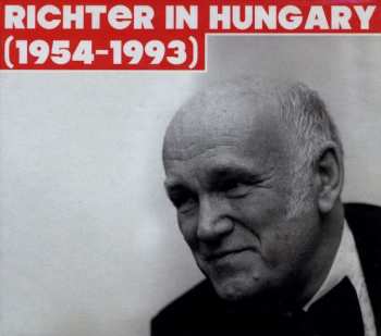 Album Sviatoslav Richter: Richter In Hungary (1954-1993)